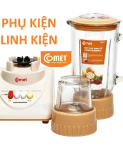 Phụ Kiện Linh Kiện máy xay sinh tố COMET