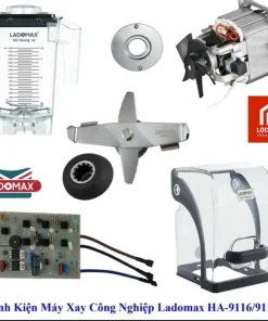 Linh kiện chính hãng của máy xay sinh tố công nghiệp Ladomax